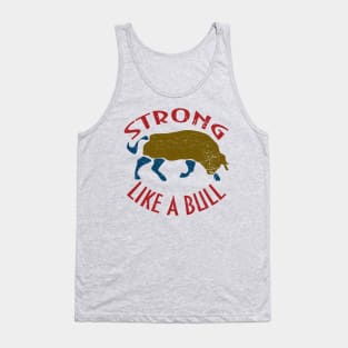 Strong like a bull Bodybuilder Gym Tank Top